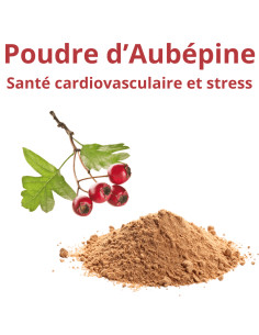 Aubépine - stress et santé cardiovasculaire - 100g de poudre