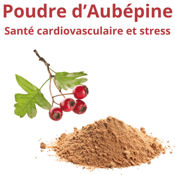 Aubépine - stress et santé cardiovasculaire - 100g de poudre
