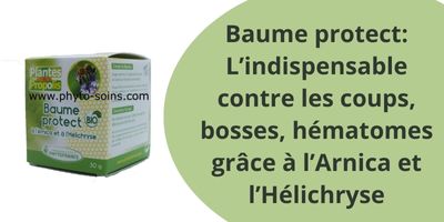 Le baume protect &agrave; l'Arnica et h&eacute;lichryse pour &eacute;viter les h&eacute;matomes