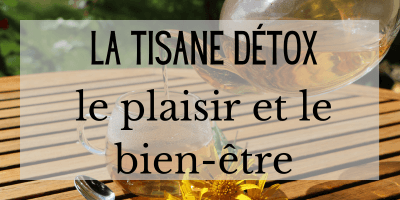 La tisane détox: bien-être et santé
