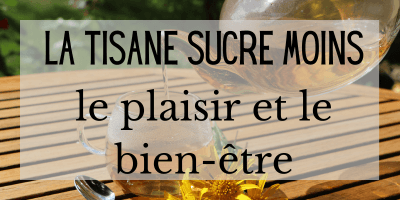 La tisane sucre moins pour baisser sa glyc&eacute;mie
