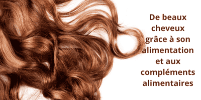 Aliments et compléments alimentaires pour avoir de beaux cheveux.